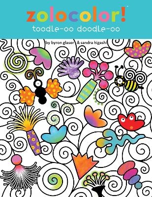 Zolocolor! Toodle-oo Doodle-oo