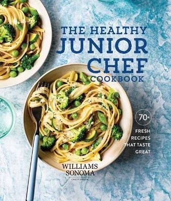 The Healthy Junior Chef Cookbook -  Williams-Sonoma