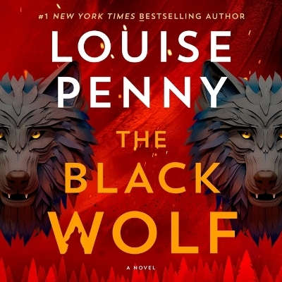 The Black Wolf - Louise Penny