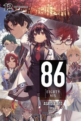86--EIGHTY-SIX, Vol. 12 (light novel) - Asato Asato, Roman Lempert, Shirabii Shirabii