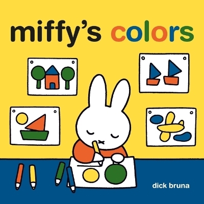 Miffy's Colors -  Running Press