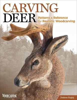 Carving Deer - Desiree Hajny