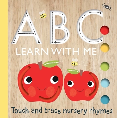 Touch and Trace: ABC Learn with Me! -  Editors of Silver Dolphin Books