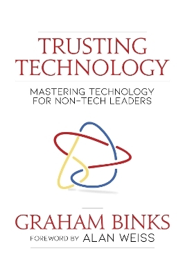 Trusting Technology - Graham Binks