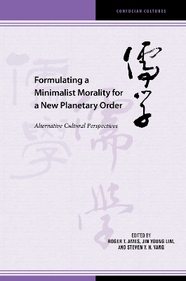 Formulating a Minimalist Morality for a New Planetary Order - 