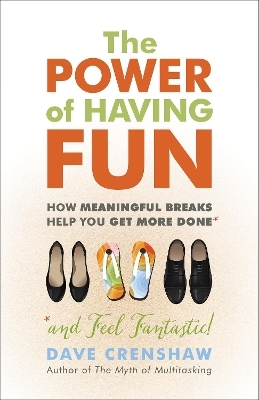 The Power of Having Fun - Dave Crenshaw
