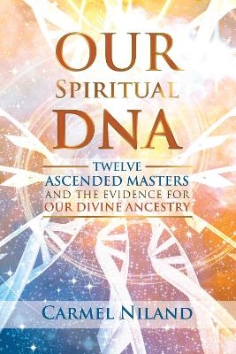 Our Spiritual DNA - Carmel Niland
