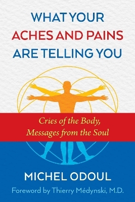 What Your Aches and Pains Are Telling You
