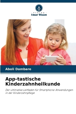 App-tastische Kinderzahnheilkunde