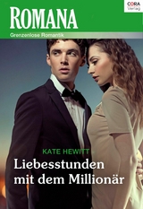 Liebesstunden mit dem Million&auml;r - Kate Hewitt