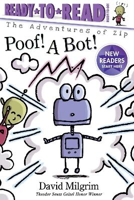 Poof! A Bot! - David Milgrim