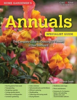 Home Gardener's Annuals - Miranda Smith