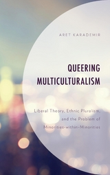 Queering Multiculturalism -  Aret Karademir