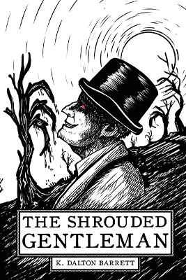 The Shrouded Gentleman