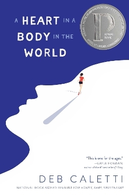 A Heart in a Body in the World - Deb Caletti