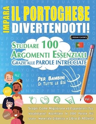 Impara Il Portoghese Divertendoti! - Per Bambini