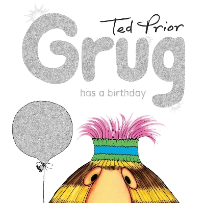 Grug Birthday Pack - Ted Prior