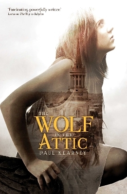 The Wolf in the Attic - Paul Kearney