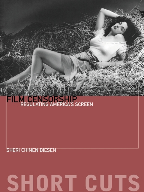 Film Censorship -  Sheri Chinen Biesen