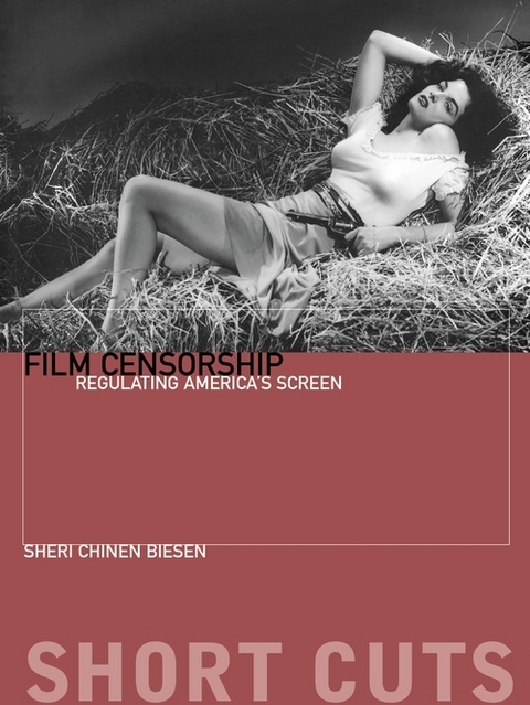 Film Censorship - Sheri Chinen Biesen
