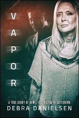 Vapor - Debra Danielsen