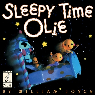 Sleepy Time Olie - William Joyce