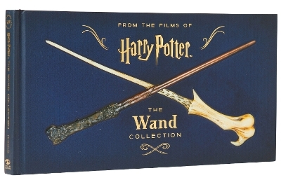 Harry Potter: The Wand Collection (Book) - Monique Peterson