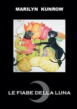 Le fiabe della luna - Marilyn Kunrow