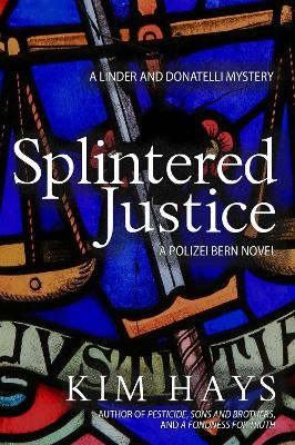 Splintered Justice - Kim Hays