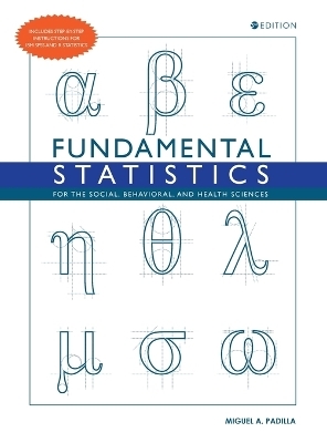 Fundamental Statistics for the Social, Behavioral, and Health Sciences