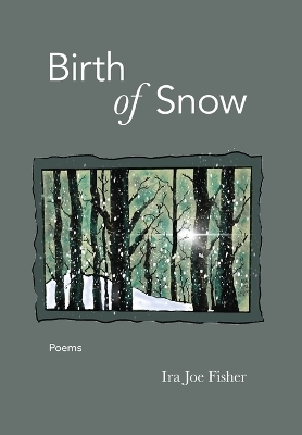 The Birth of Snow