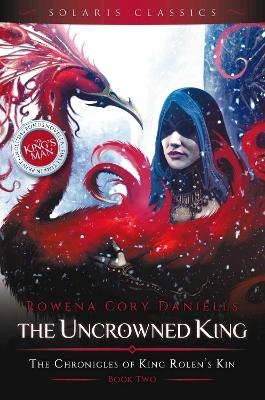 The Uncrowned King - Rowena Cory Daniells