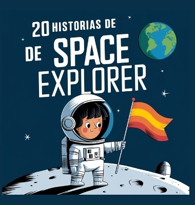 20 historias de Space Explorer - Blume Potter