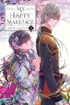 My Happy Marriage, Vol. 2 (light novel) - Akumi Agitogi, David Musto, tsukiho Tsukioka