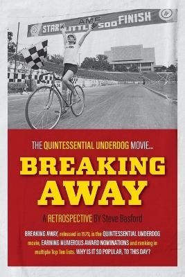Breaking Away - Steve Basford