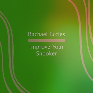 Better Snooker: Improve Your Game and Gain the Advantage, Self Hypnosis, Hypnotherapy CD