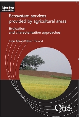 Ecosystem Services provided by agricultural areas - Ana&iuml;s Tibi, Olivier Therond