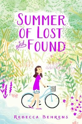 Summer of Lost and Found - Rebecca Behrens