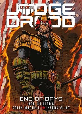 Judge Dredd: End of Days - Rob Williams, Henry Flint, Arthur Wyatt