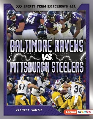 Baltimore Ravens vs. Pittsburgh Steelers - Elliott Smith