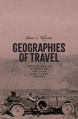 Geographies of Travel - Susan L. Roberson