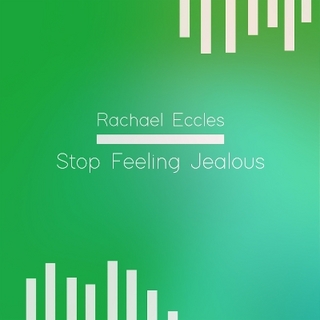 Stop Feeling Jealous, Overcome Jealous Feelings, Self Hypnosis Hypnotherapy CD