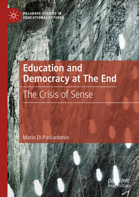 Education and Democracy at The End - Mario Di Paolantonio