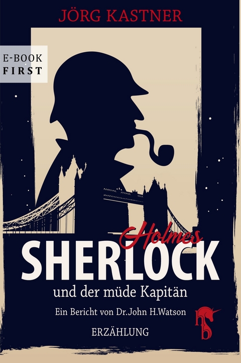 Sherlock Holmes und der m&uuml;de Kapit&auml;n - J&ouml;rg Kastner