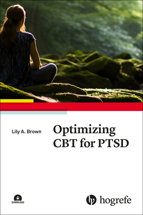 Optimizing CBT for PTSD - Lily Brown