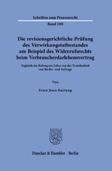Die revisionsgerichtliche Pr&uuml;fung des Verwirkungstatbestandes am Beispiel des Widerrufsrechts beim Verbraucherdarlehensvertrag - Ernst Jesco Hartung