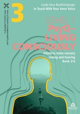 In Touch With Your Inner Voice | LEVEL 1 - Linda Vera Roethlisberger