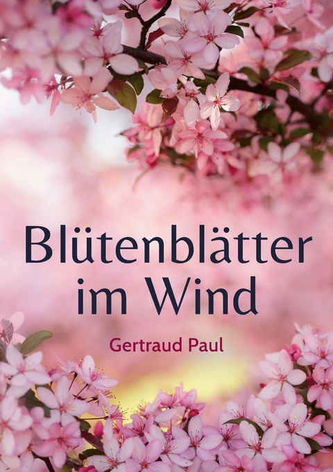 Bl&uuml;tenbl&auml;tter im Wind - Gertraud Paul
