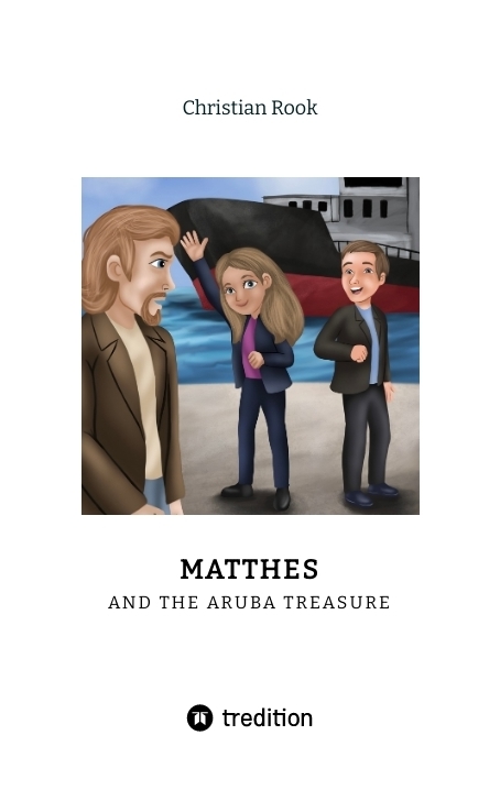 Matthes and the Aruba Treasure - Christian Rook