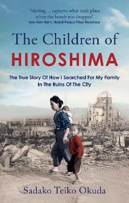 The Children of Hiroshima - Sadako Teiko Okuda